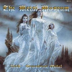 Compilations : The Metal Museum Vol. 4 - Symphonic Metal